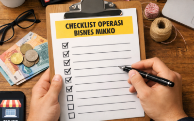 CHECKLIST OPERASI ASAS UNTUK BISNES MIKRO MALAYSIA